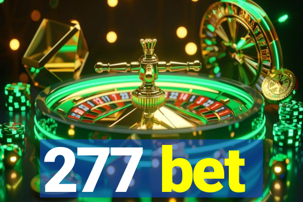 277 bet